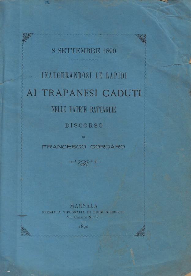 Inaugurandosi le lapidi ai trapanesi caduti nelle patrie battaglie
