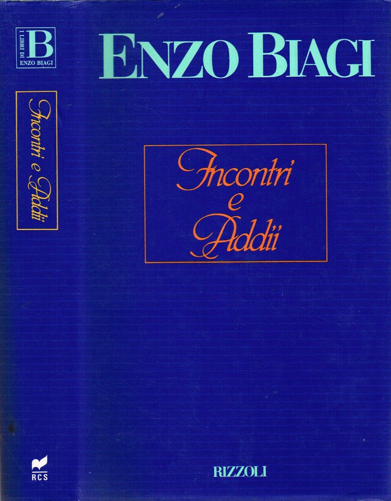 Incontri e Addii