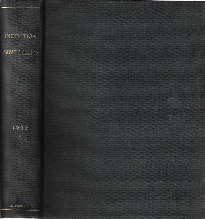 Industria e sindacato Anno XXIV dal numero 1 al numero … | Immagine Gallery 2