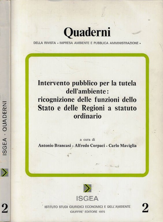 Intervento pubblico per la tutela dell'ambiente: ricognizione delle funzioni dello …