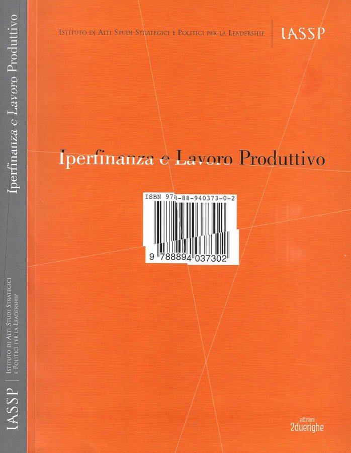 Iperfinanza e Lavoro Produttivo