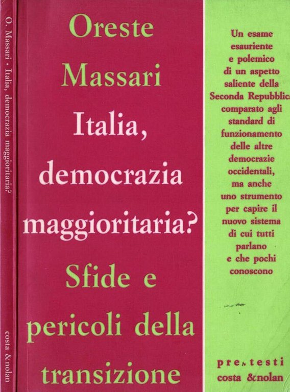 Italia, democrazia maggioritaria? Sfide e pericoli della transizione italiana