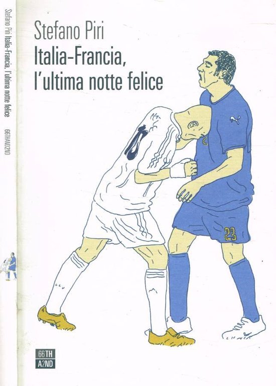 Italia-Francia, l'ultima notte felice