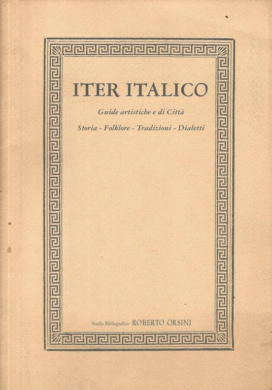 Iter Italico. Guide artistiche e di Città