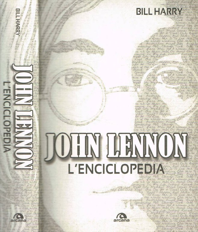 John Lennon. L'enciclopedia