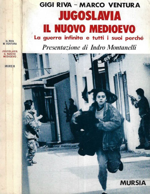 Jugoslavia, il nuovo Medioevo