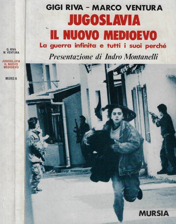 Jugoslavia il nuovo medioevo
