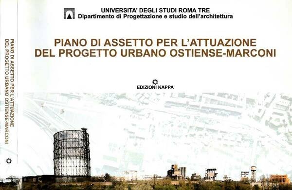 Piano Di Assetto Per L'Attuazione Del Progetto Urbanistico Ostiense - …