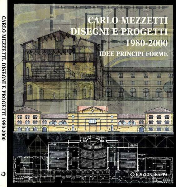 Disegni E Progetti 1980-2000