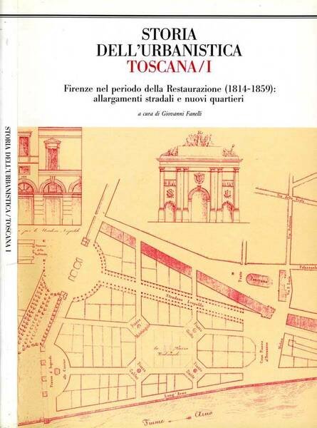 Storia dell'urbanistica Toscana I