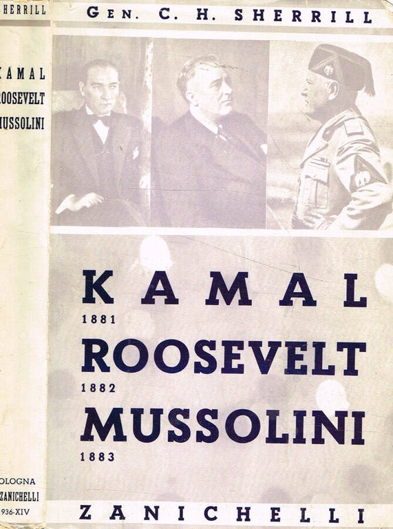 Kamal Roosevelt Mussolini
