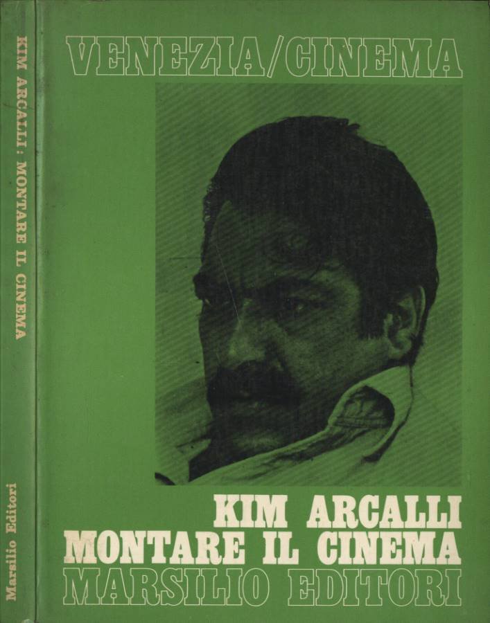 Kim Arcalli. Montare il cinema