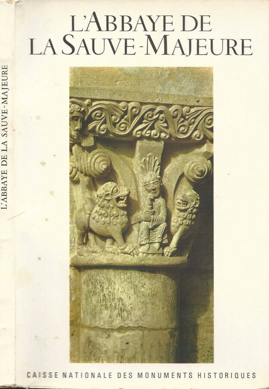 L'Abbaye de la Sauve-Majeure