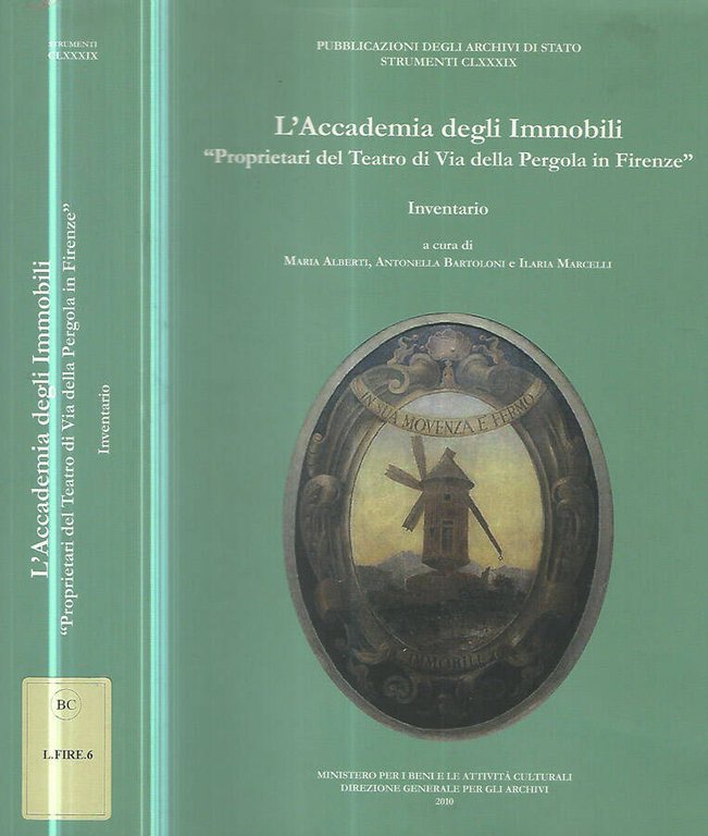 L'Accademia degli Immobili. Proprietari del Teatro di Via della Pergola …
