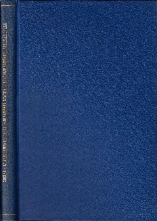 L'adeguamento degli ordinamenti statuali all'ordinamento internazionale