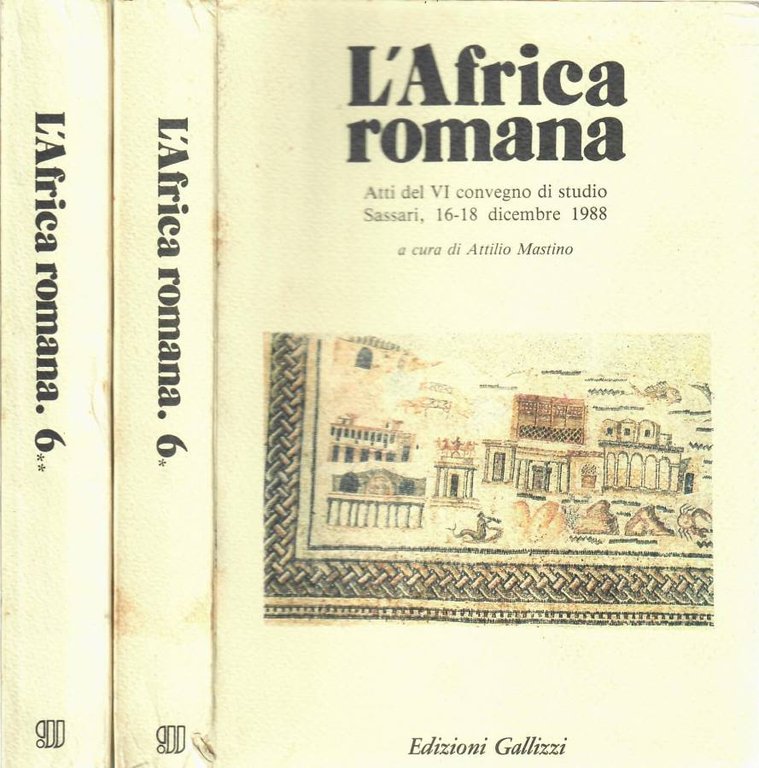 L'Africa romana. Atti del VI convegno di studio, Sassari 16-18 dicembre 1988