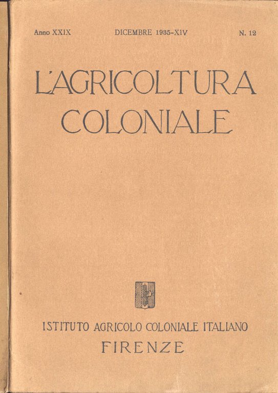 L' agricoltura coloniale - Anno XXIX n. 12