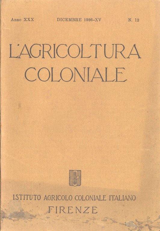 L' agricoltura coloniale - Anno XXX n. 12