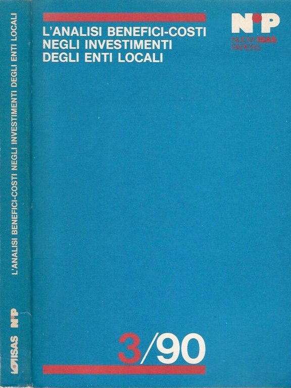 L'analisi benefici - costi negli investimenti degli enti locali