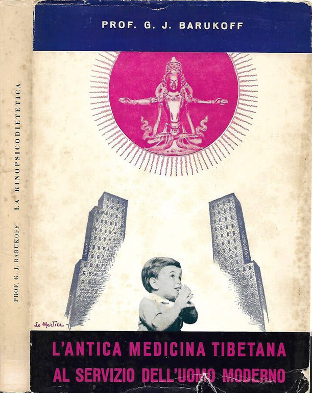 L’antica medicina tibetana al servizio dell’uomo moderno