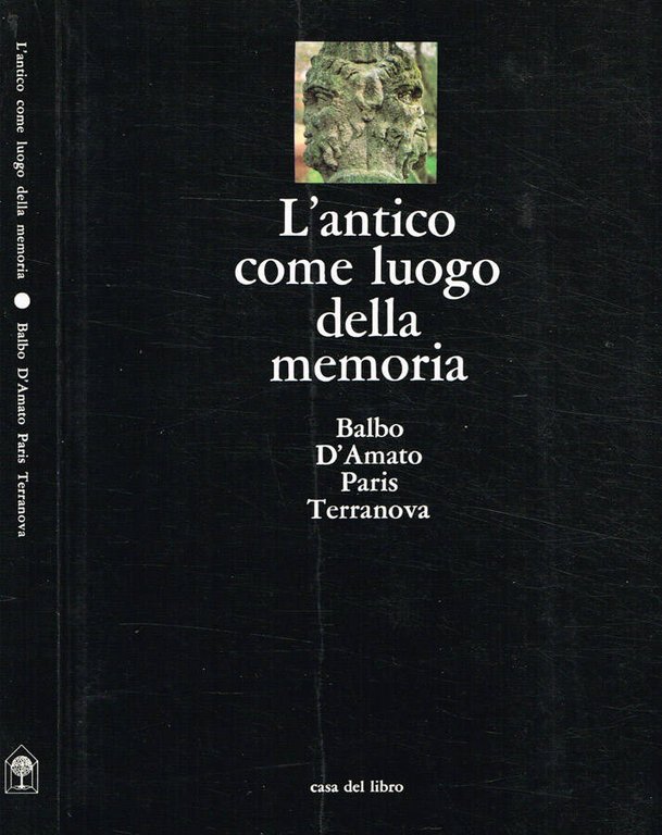 L'antico come luogo della memoria