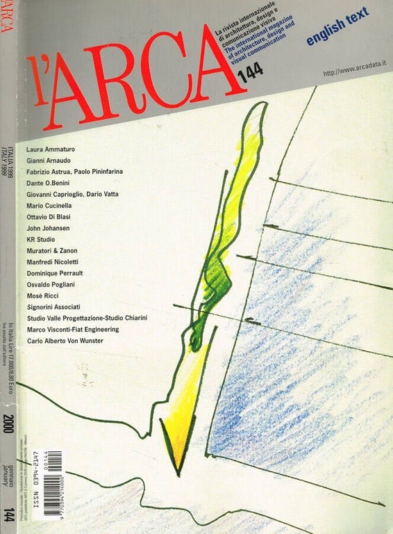 L'Arca. La rivista internazionale di architettura, design e comunicazione visiva. …