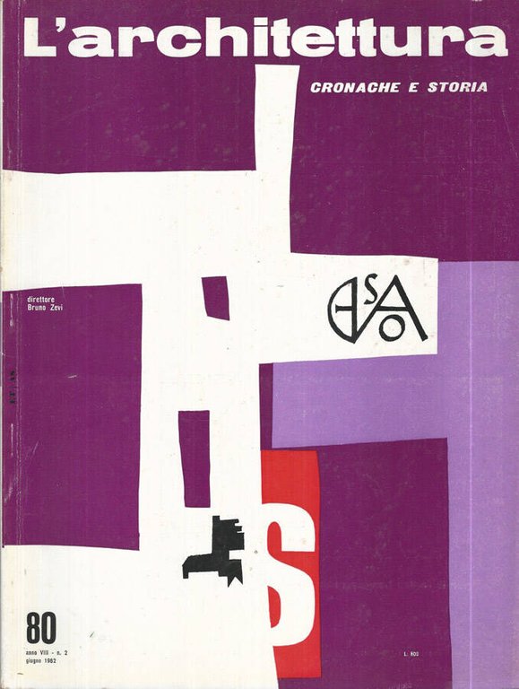 L'Architettura 80, Anno VIII, Numero 2 Giugno 1962