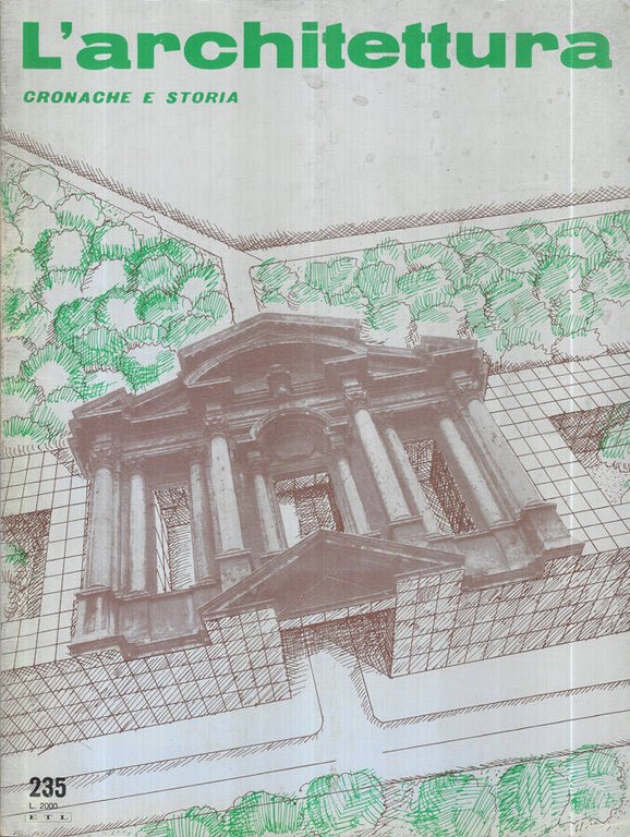 L'Architettura Anno XXI, 1975 Numero 235, 236 e 237
