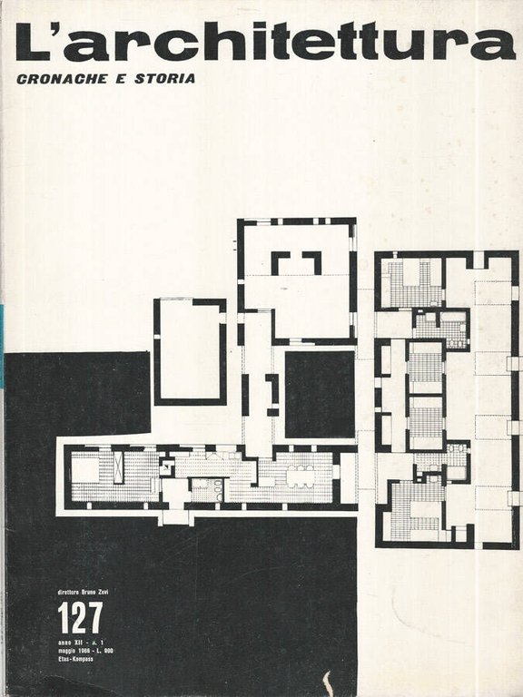L'Architettura Completo Anno XII, 1966-67 dal numero 127 al 138