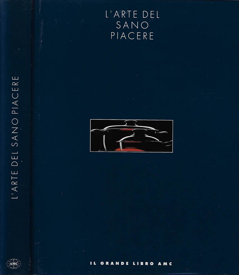 L'arte del sano piacere