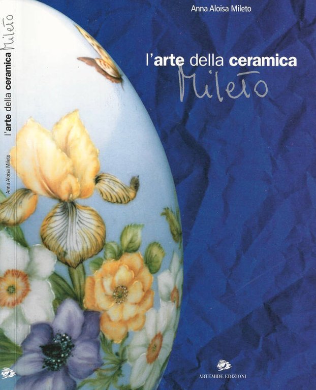 L' Arte della Ceramica - Mileto