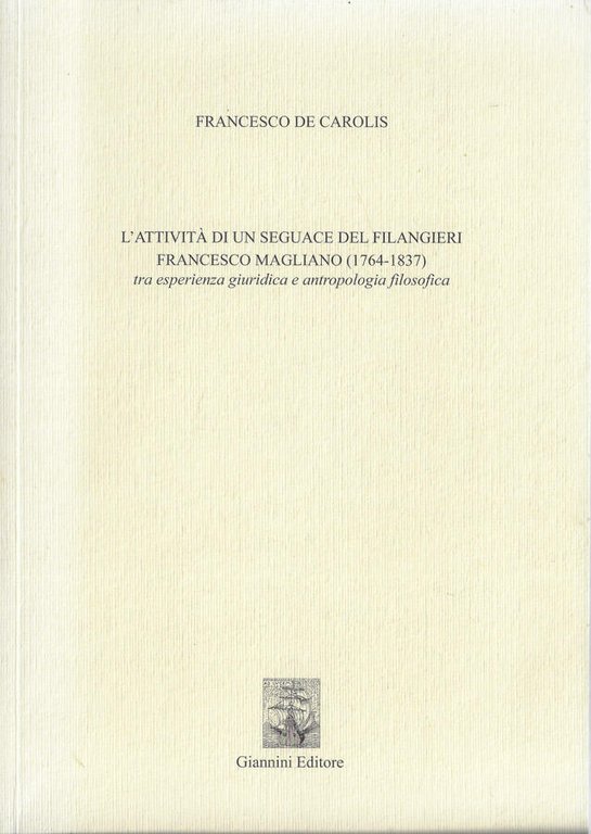 L'attività di un seguace del Filangieri Francesco Magliano (1764-1837) | Immagine Gallery 2