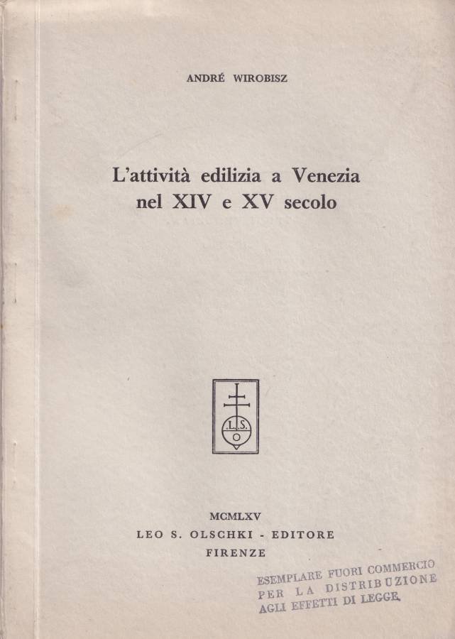 L'attività edilizia a Venezia nel XIV e XV secolo