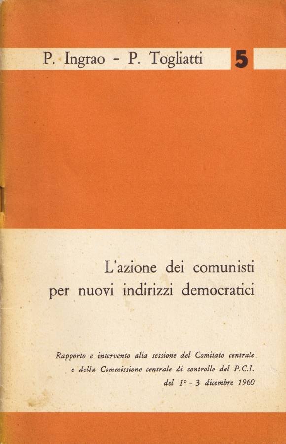 L'azione dei comunisti per nuovi indirizzi democratici | Immagine principale
