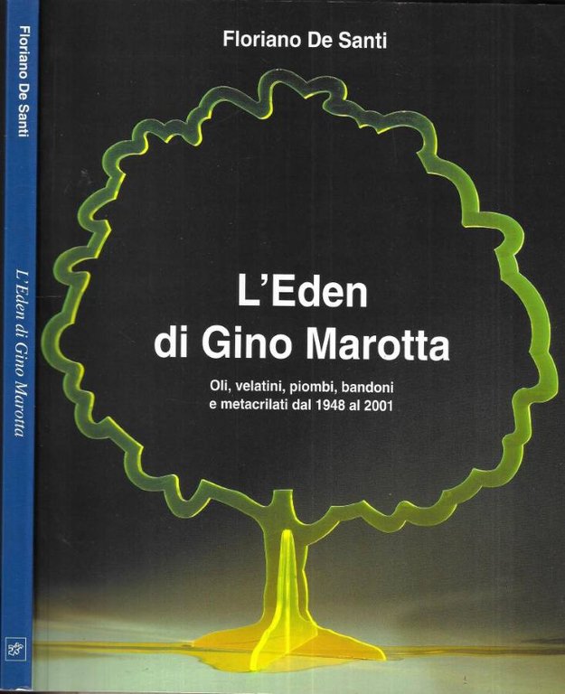 L' Eden di Gino Marotta