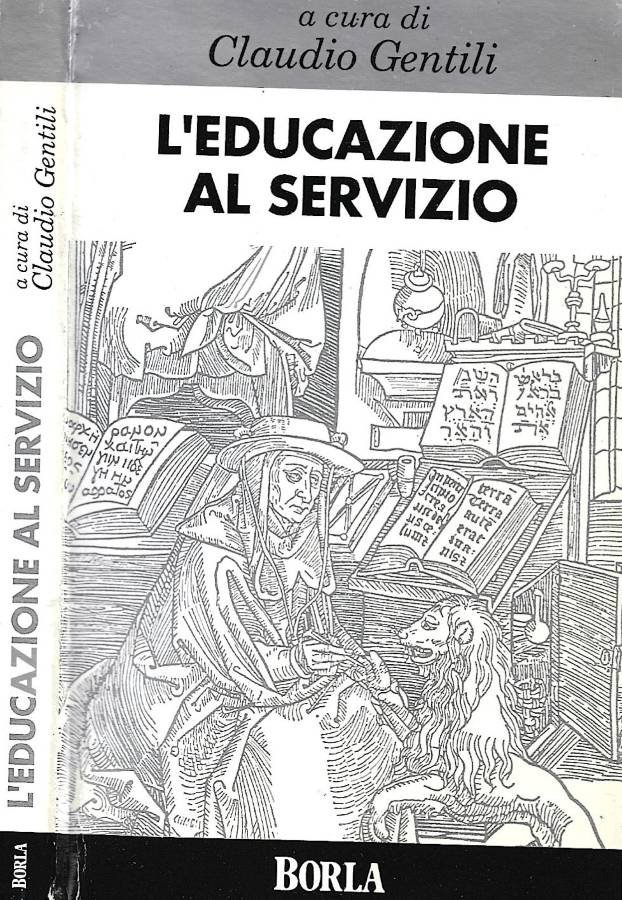 L'educazione al servizio