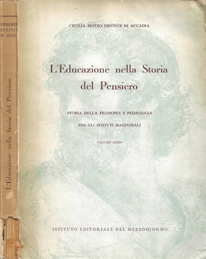 L'Educazione nella Storia del Pensiero (Storia della Filosofia e Pedagogia …