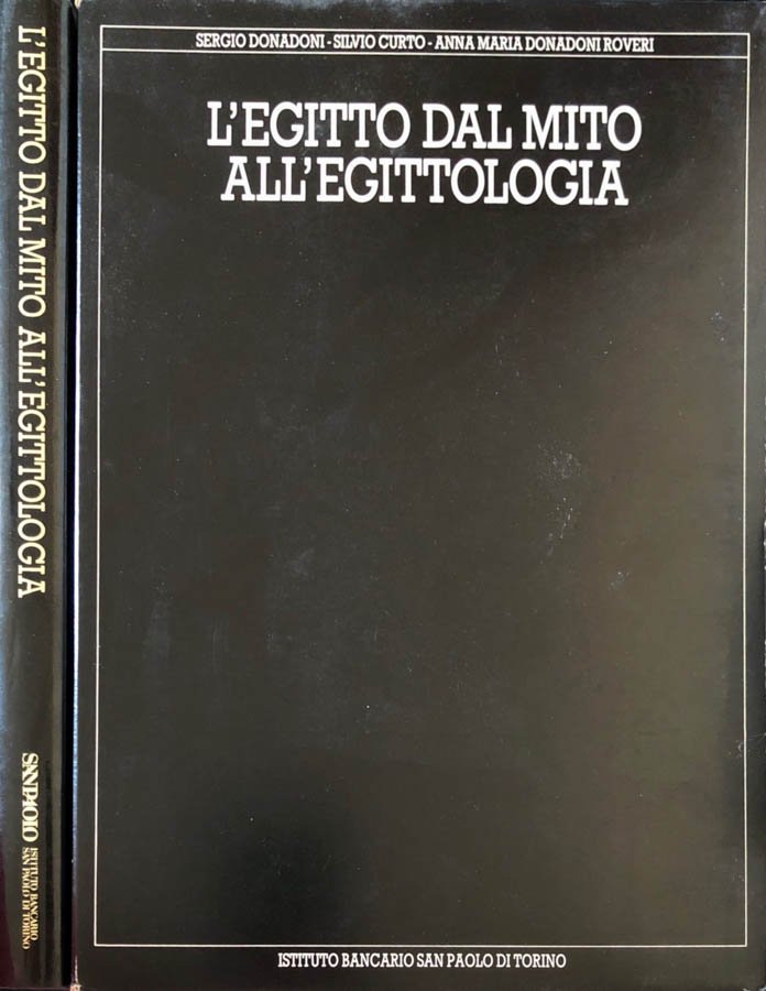 L'Egitto dal mito all'egittologia