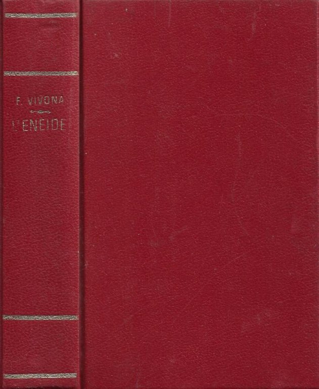 L'Eneide in Versi Italiani (Con Note di Cesarini e Fermi)