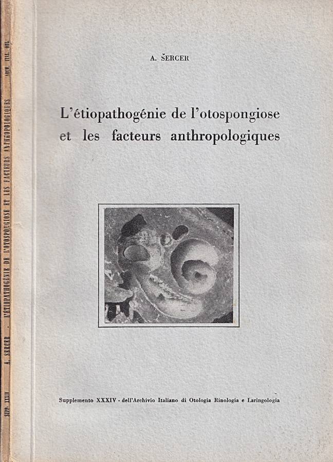 L'étiopathogénie de l'otospongiose et les facteurs anthropologiques