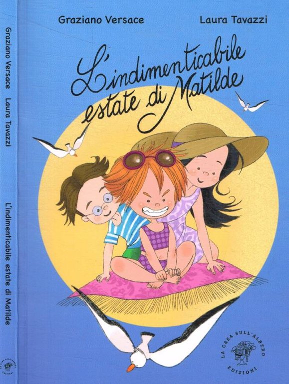 L'indimenticabile estate di Matilde