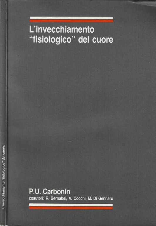 L'invecchiamento "fisiologico" del cuore