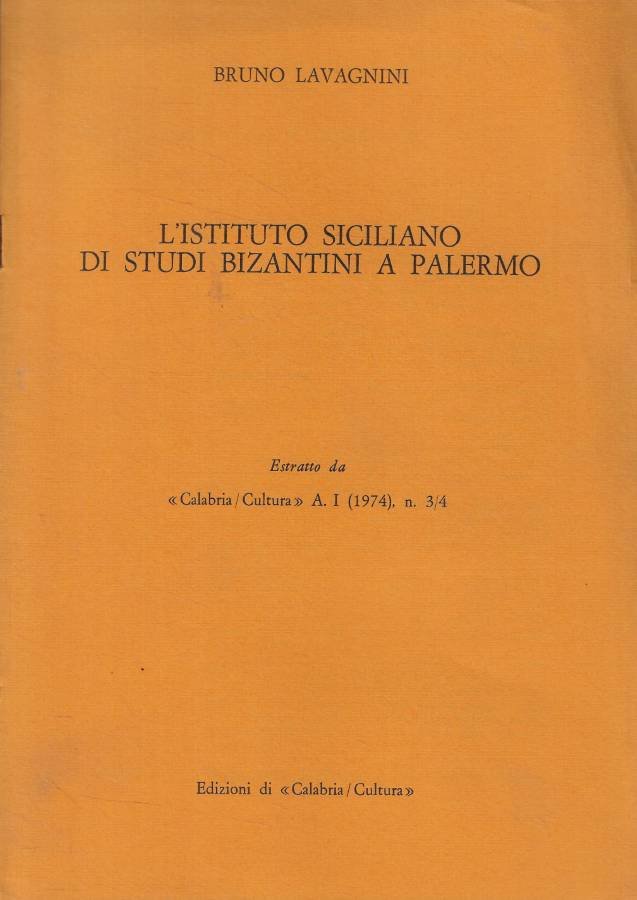 L'Istituto Siciliano di Studi Bizantini a Palermo