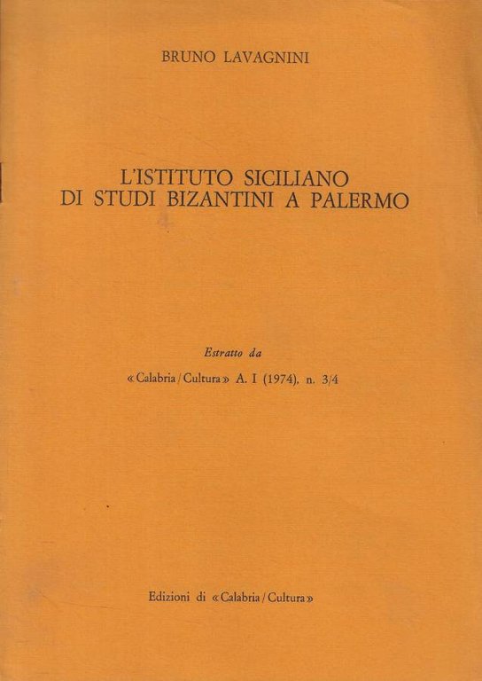 L'Istituto Siciliano di Studi Bizantini a Palermo