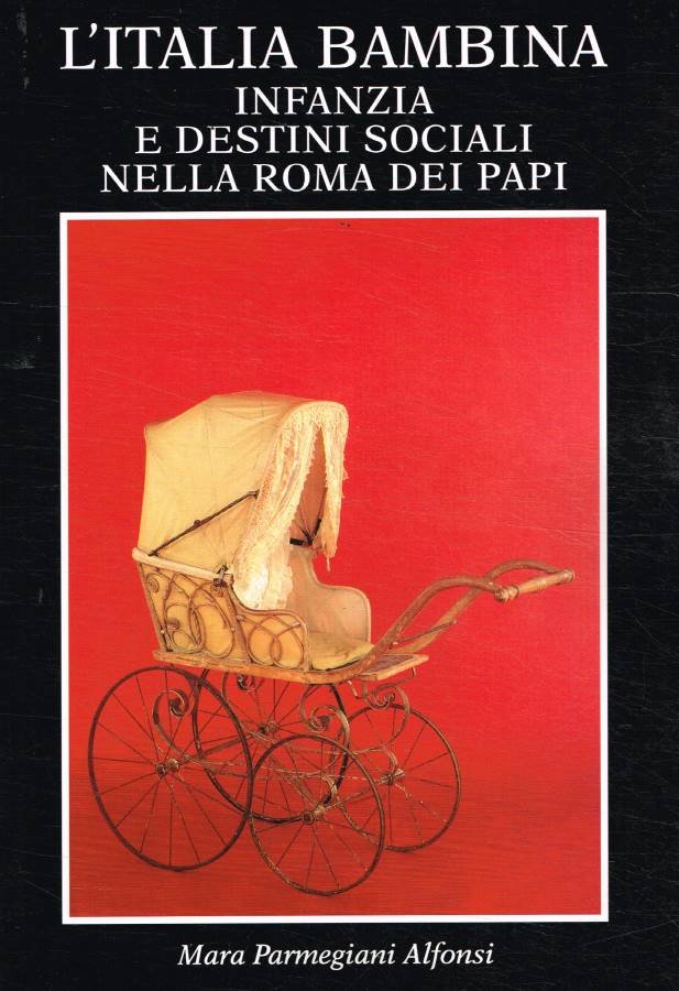 L'Italia bambina. Infanzia e destini sociali nella Roma dei Papi | Immagine principale