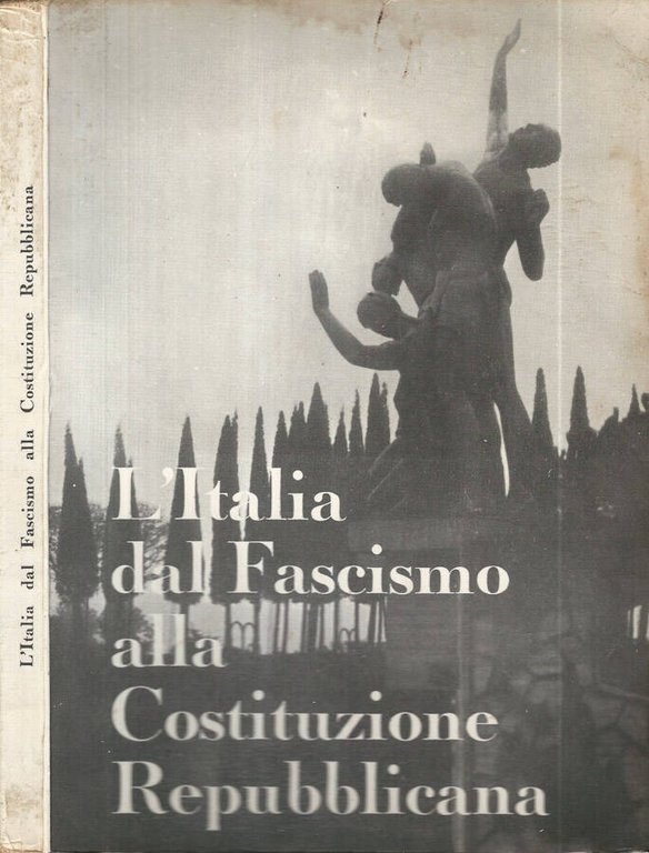 L'Italia dal fascismo alla costituzione repubblicana | Immagine Gallery 2