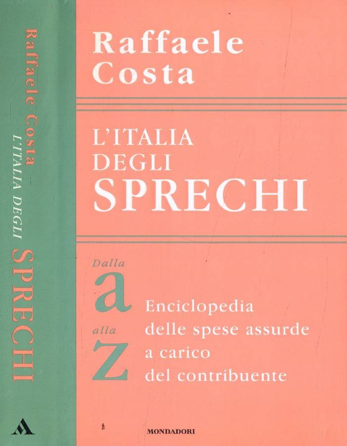 L'Italia degli sprechi