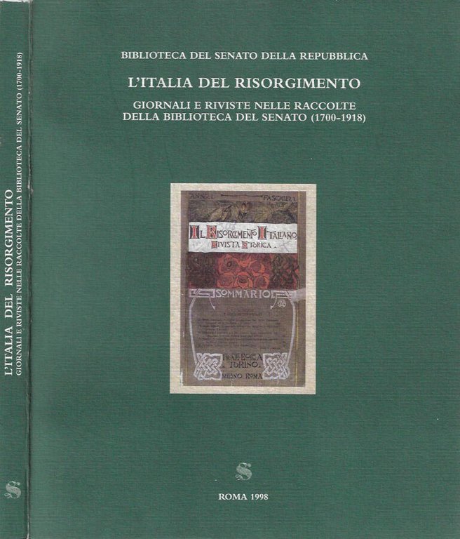L'Italia del Risorgimento. Giornali e riviste nelle raccolte della Biblioteca …