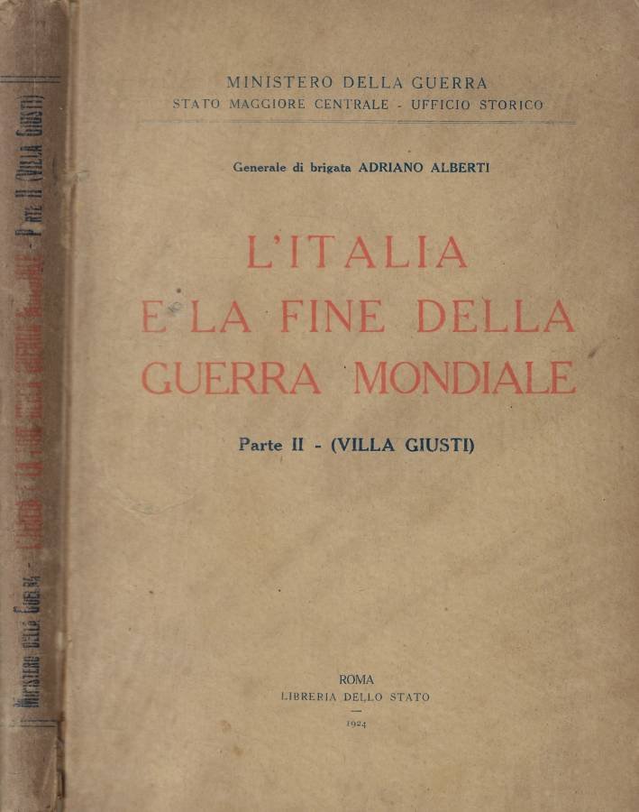 L'Italia e la fine della guerra mondiale Parte II- (Villa …