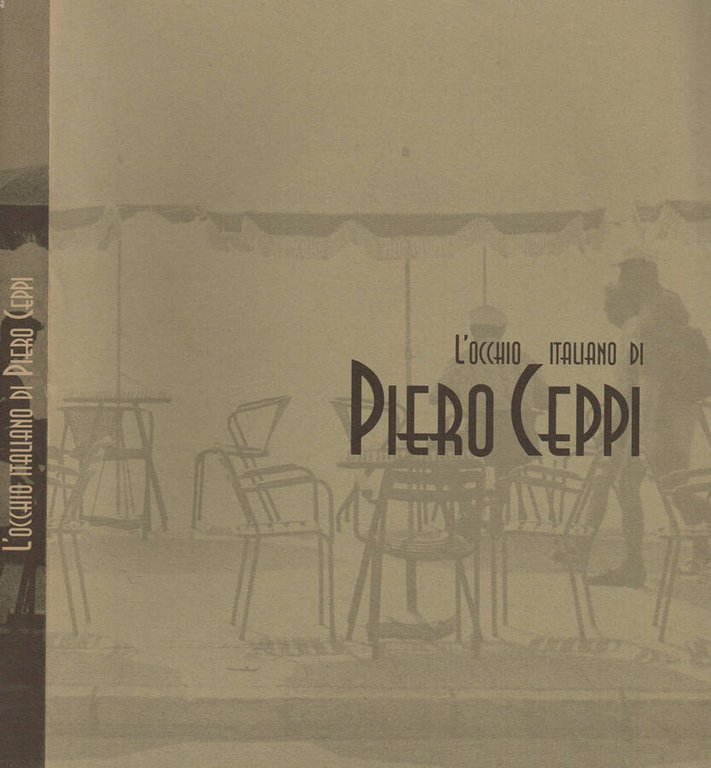 L'OCCHIO ITALIANO DI PIERO CEPPI